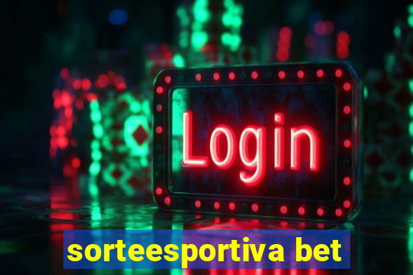 sorteesportiva bet